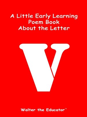 cover image of A Little Early Learning Poem Book about the Letter V